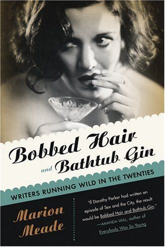 Bobbed Hair and Bathtub Gin