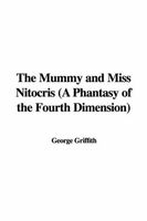 The Mummy and Miss Nitocris