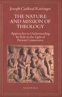 The Nature and Mission of Theology