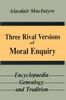 Three Rival Versions of Moral Enquiry
