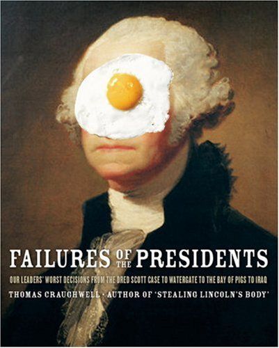 Failures of the Presidents