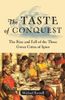 The Taste of Conquest