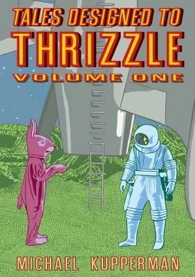 Tales Designed to Thrizzle Volume One