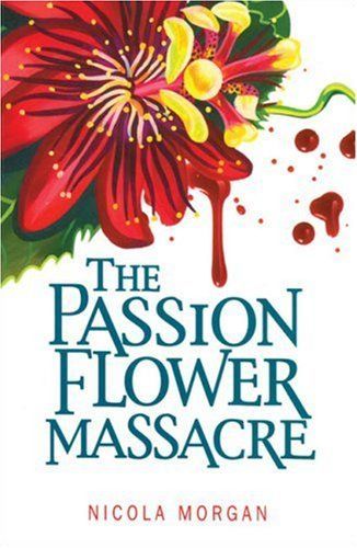 The Passion Flower Massacre