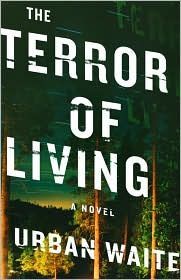 The Terror of Living