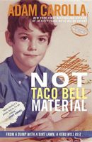 Not Taco Bell Material