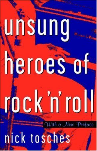 Unsung Heroes of Rock 'n' Roll