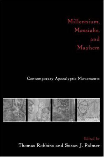 Millennium, Messiahs, and Mayhem