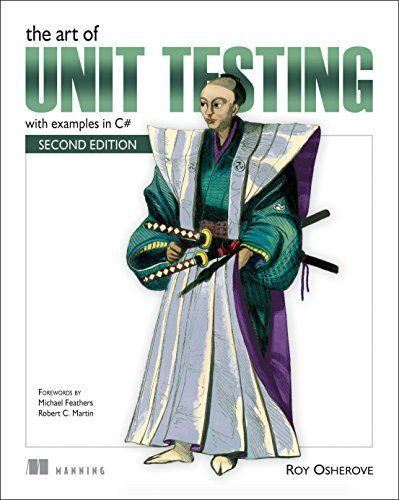 The Art of Unit Testing