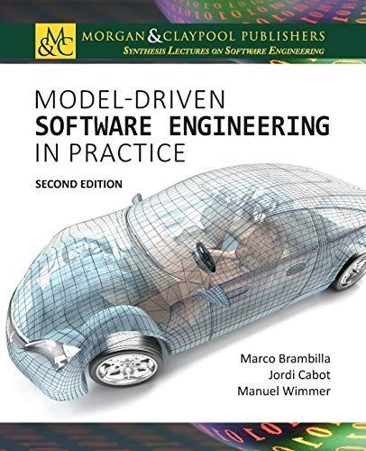 Model-Driven Software Engineering in Practice