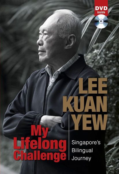 Lee Kuan Yew, My Lifelong Challenge