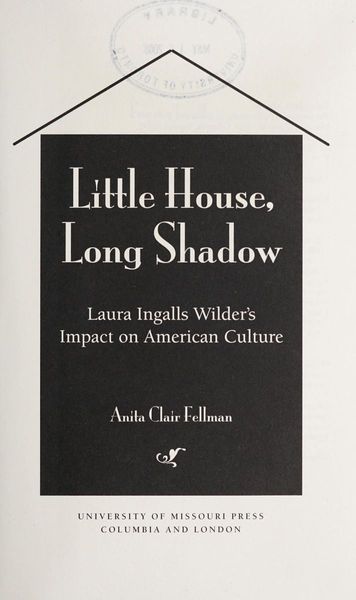 Little House, Long Shadow