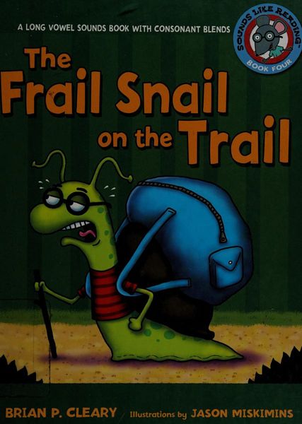 The Frail Snail on the Trail