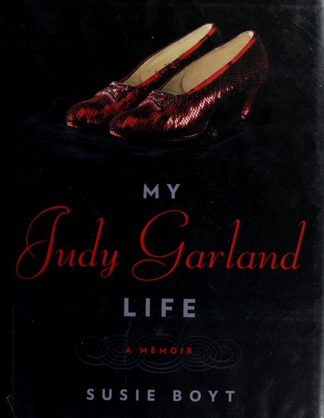 My Judy Garland Life