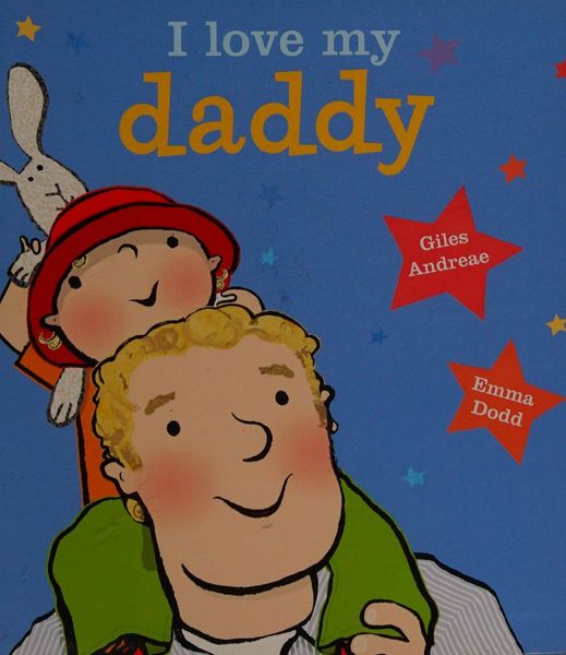 I Love My Daddy (Board Book)