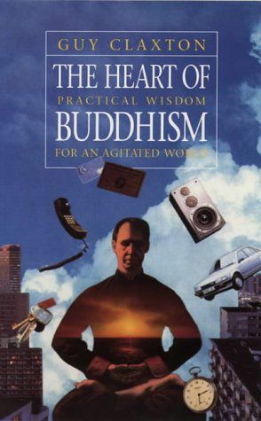 The Heart of Buddhism