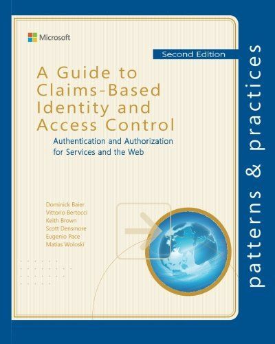 A Guide to Claims-Based Identity and Access Control, Version 2