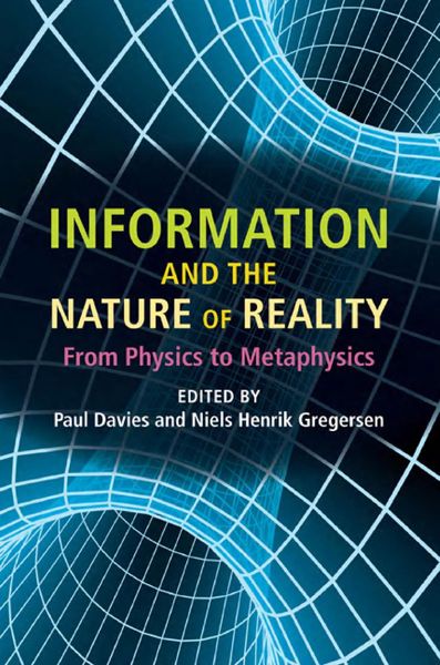 Information and the Nature of Reality