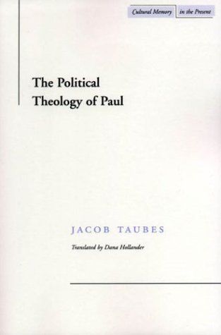 The Political Theology of Paul