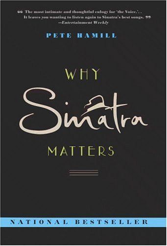 Why Sinatra Matters