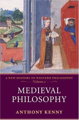 Medieval Philosophy : A New History of Western Philosophy, Volume 2