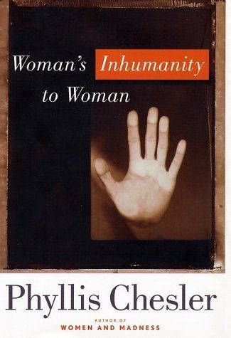 Woman's Inhumanity to Woman