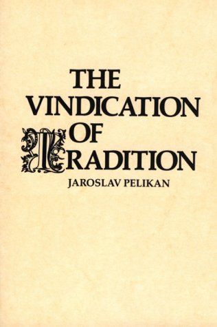 The Vindication of Tradition