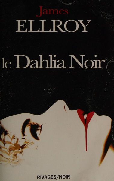 Le Dahlia Noir