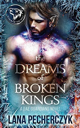 The Dreams of Broken Kings