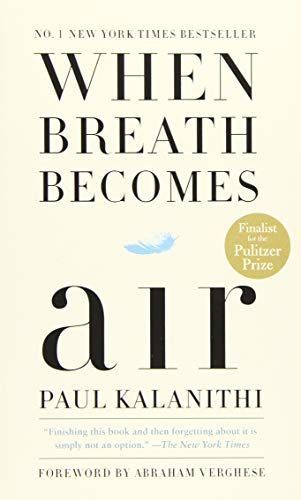 When Breath Becomes Air