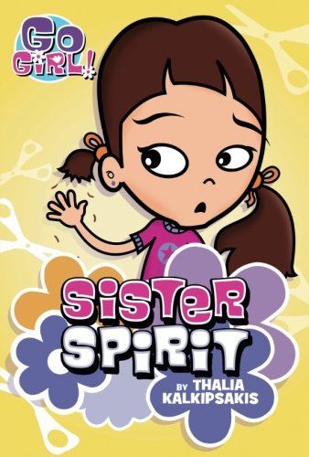 Go Girl! #3: Sister Spirit