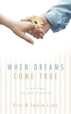 When Dreams Come True