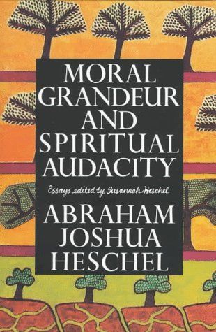 Moral Grandeur and Spiritual Audacity