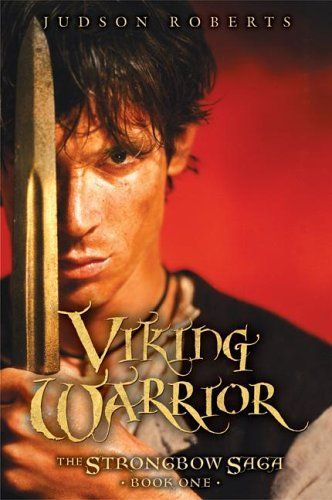 The Strongbow Saga, Book One: Viking Warrior