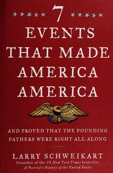 Seven Events that Made America America