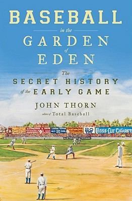 Baseball in the Garden of Eden