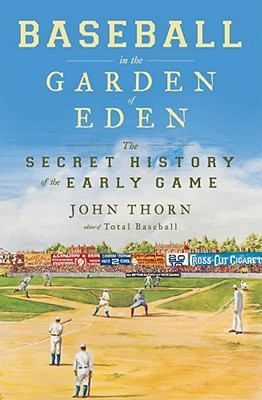 Baseball in the Garden of Eden