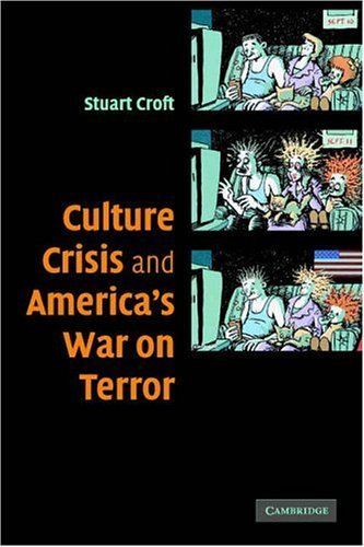 Culture, Crisis and America's War on Terror