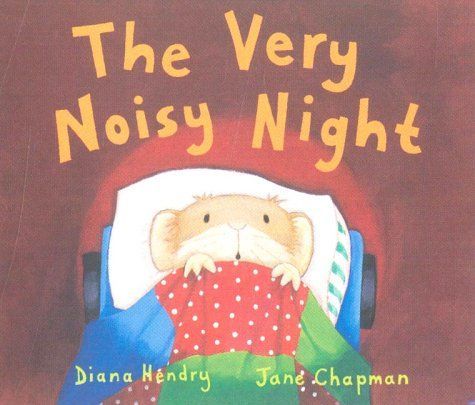 The Very Noisy Night