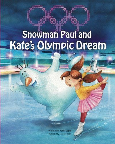 Snowman Paul and Kate's Olympic Dream