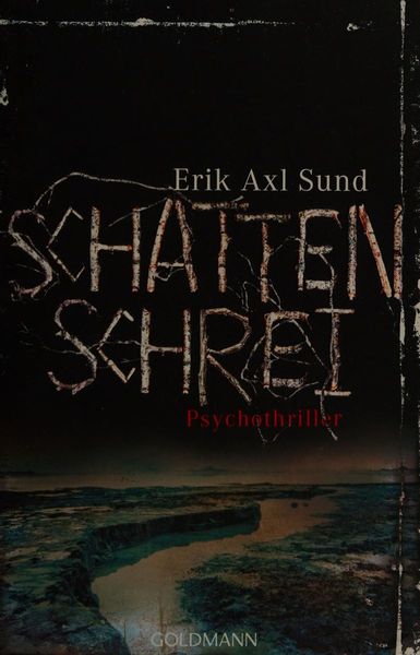 Schattenschrei : Psychothriller