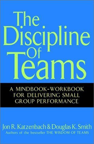 The Discipline of Teams