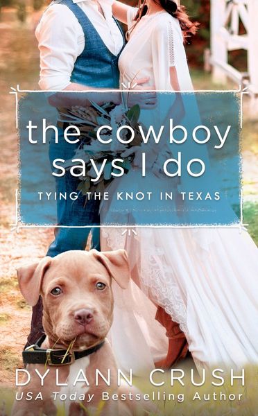 The Cowboy Says I Do