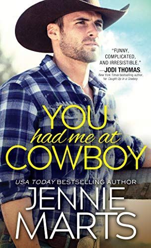 You Had Me at Cowboy