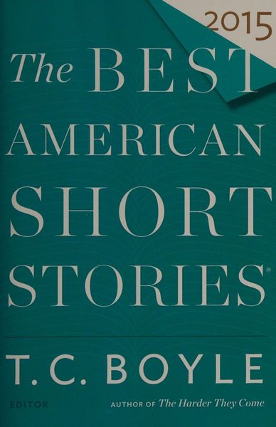 The Best American Short Stories 2015 Selected from U.S. and Canadian Magazines