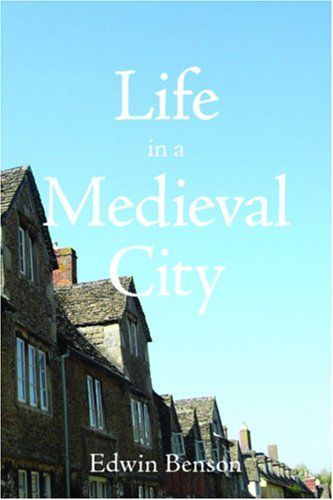 Life in a Medieval City