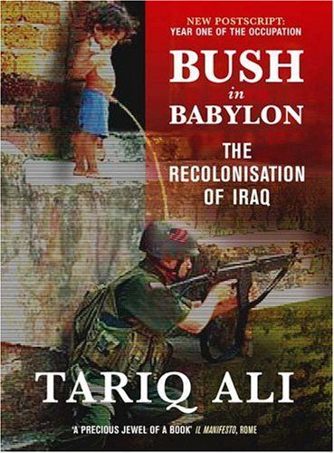 Bush in Babylon