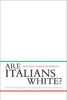 Are Italians White?