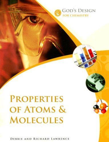 Properties of Atoms and Molecules