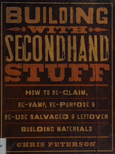 Building with Secondhand Stuff